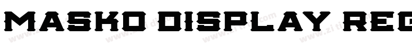 Masko Display Regula字体转换